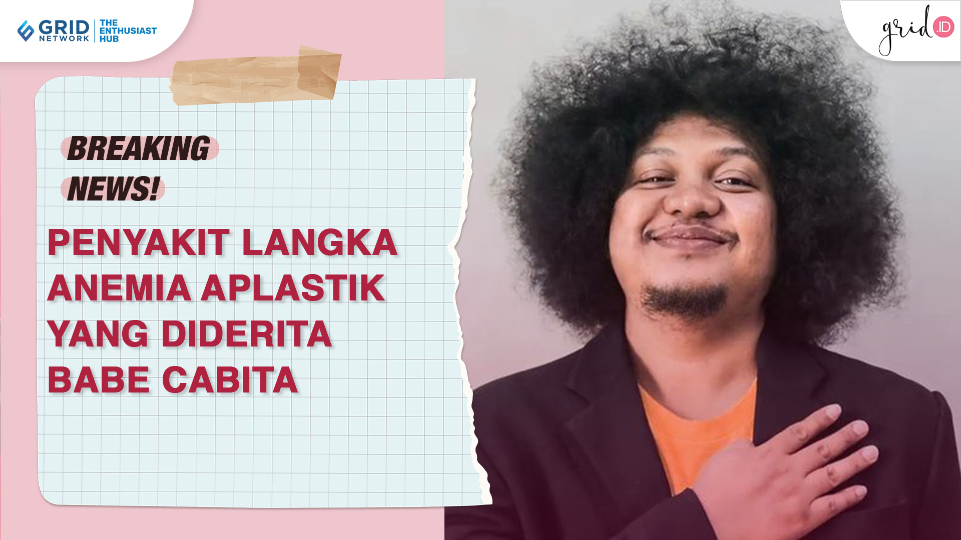 BABE CABITA Soal Penyakit Langka Anemia Aplastik Yang Dideritanya