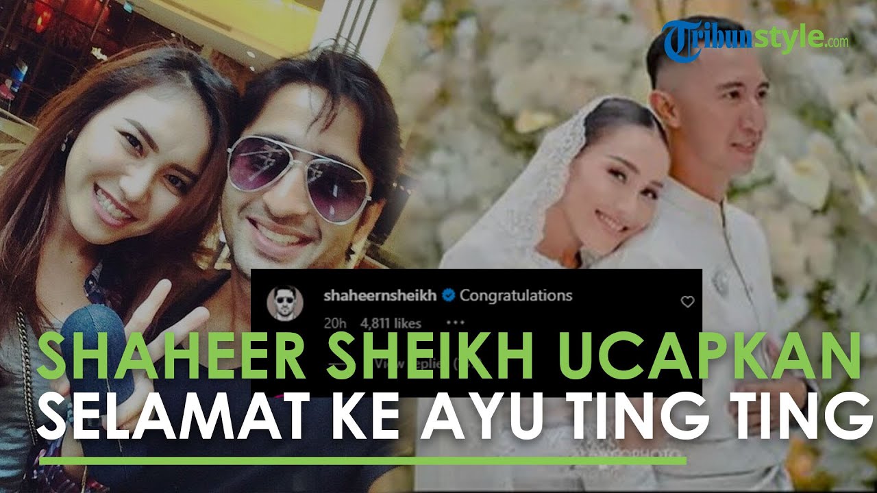 Video Shaheer Sheikh Beri Ucapan Selamat Ke Ayu Ting Ting Kala Ayu