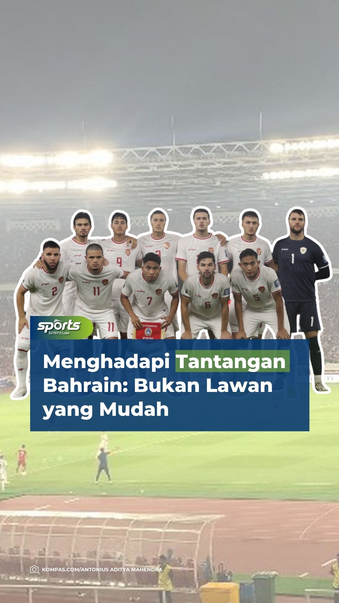 Video Menghadapi Tantangan Bahrain Bukan Lawan Yang Mudah