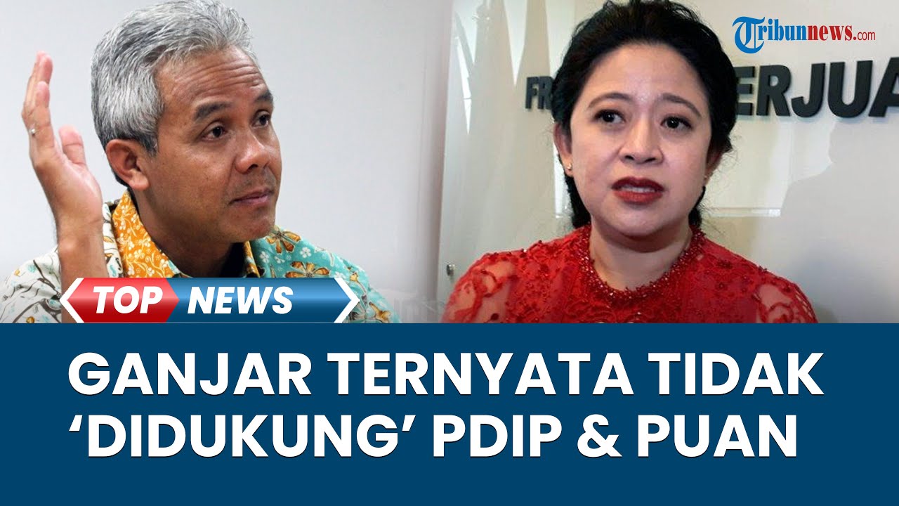 Video Ganjar Ternyata Tak Didukung Pdip Puan Akui Tak Beri Instruksi