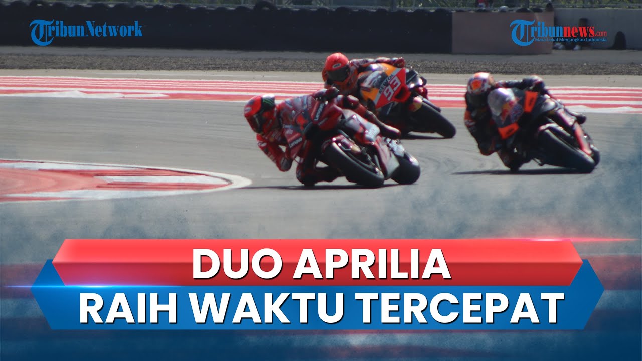 Video Duo Aprilia Jadi Yang Tercepat Di Sesi Latihan Motogp Mandalika