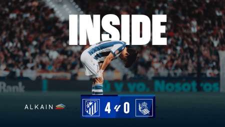 INSIDE | BERAKHIR! | Atlético de Madrid 4 - 0 Real Sociedad