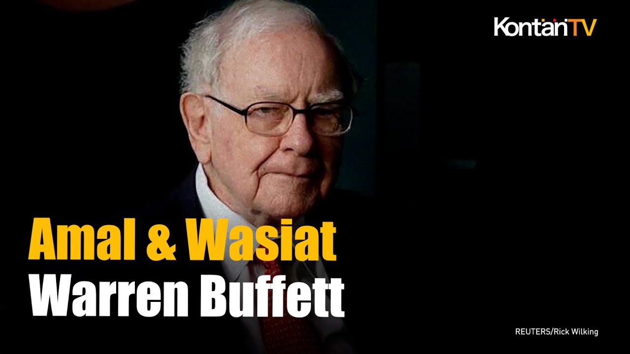 Video: Warren Buffett Berbicara Soal Amal & Wasiat Dalam Surat ...