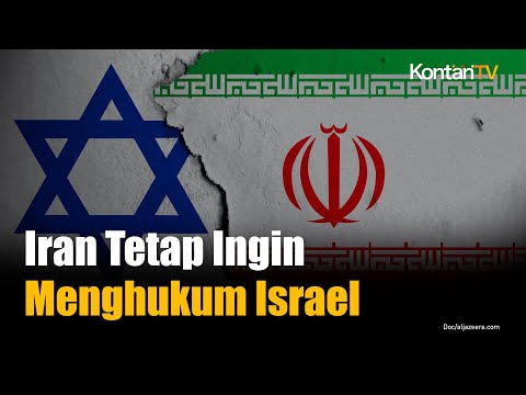 Iran Tak Mau Terjadi Eskalasi Regional, Tetapi Ingin Menghukum Israel | KONTAN News
