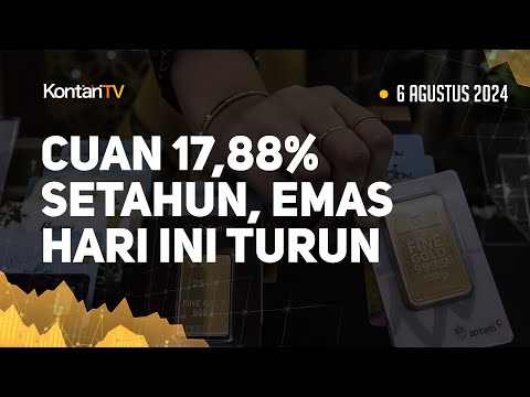 Cuan 17,88% Setahun, Harga Emas Antam Hari Ini Turun Lagi (6 Agustus 2024) | KONTAN Harga Emas