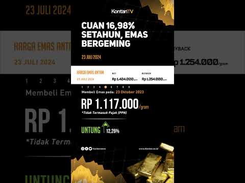 Cuan 16,98% Setahun, Harga Emas Antam Hari Ini Masih Bergeming (23 Juli 2024) | KONTAN Harga Emas