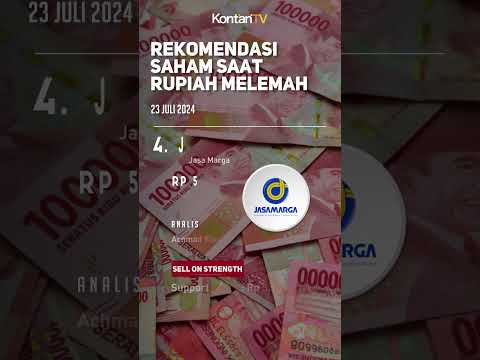 Tren Rupiah Kembali Melemah, Rekomendasi Saham Hari Ini Bisa Anda Pilah | KONTAN Rekomendasi Saham