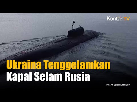 Ukraina Tenggelamkan Kapal Selam Rusia ke Dasar Laut Hitam  | KONTAN News
