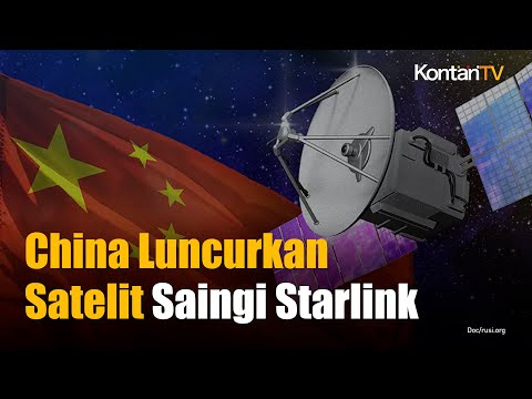 Saingi Starlink Space X, China Luncurkan Satelit Pertama untuk Konstelasi Raksasa | KONTAN News