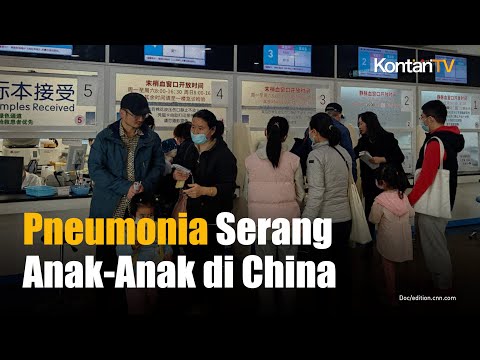 Wabah Pneumonia Anak Banyak Dilaporkan Di Rumah Sakit China, Bikin Ilmuwan Cemas! | KONTAN News