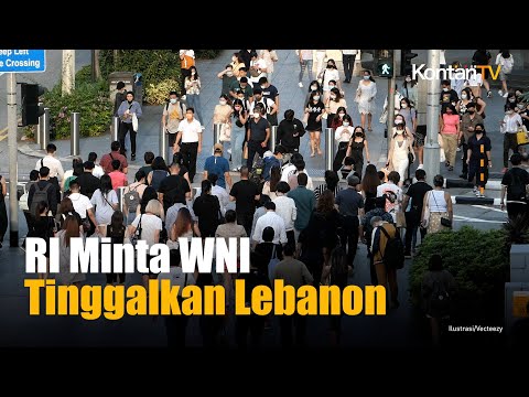 Kementerian Luar Negeri RI Minta WNI Tinggalkan Lebanon | Kontan News
