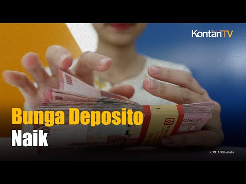 Bunga Deposito Di Bank Naik  | KONTAN News