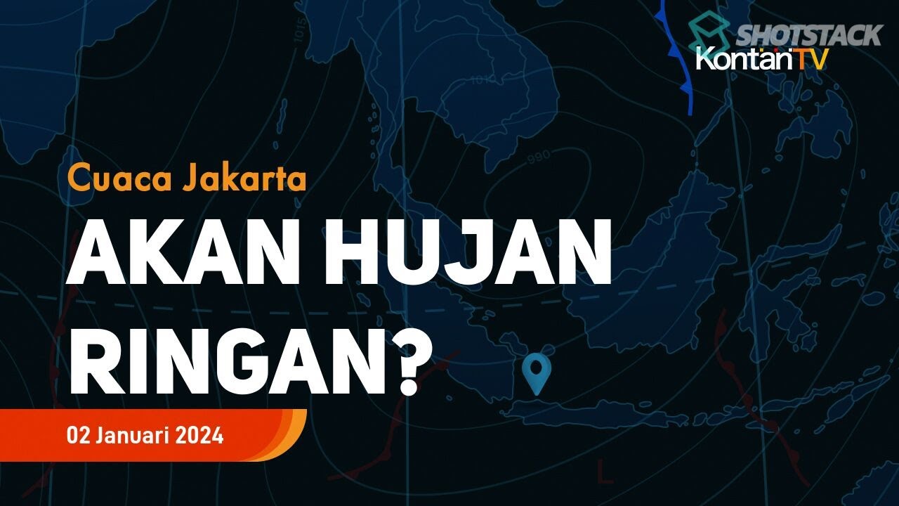 Video: Prakiraan Cuaca DKI Jakarta Hari Ini 02 Januari 2024 Akan Hujan ...