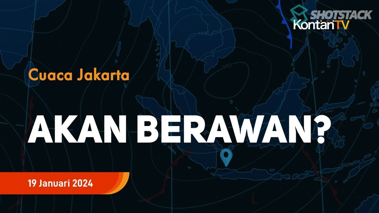 Video: Prakiraan Cuaca DKI Jakarta Jumat 19 Januari 2024 Akan Berawan ...