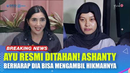 Mantan Pegawainya Resmi Ditahan, Ashanty Berharap Ayu Bisa Mendapatkan Hikmahnya