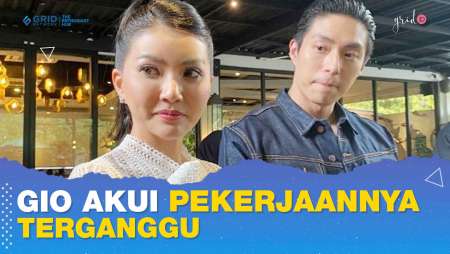 Gio Merasa Terganggu dengan Pekerjaan di Tengah Masalah yang Dihadapi