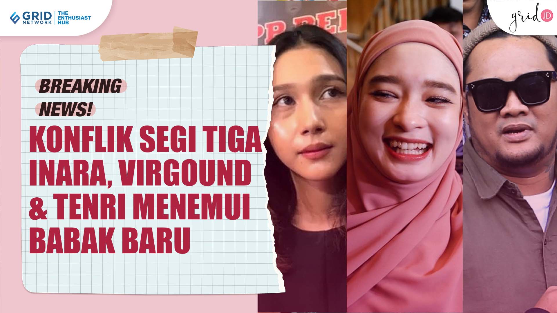 Kasus Segi Tiga Antara Inara Rusli, Virgoun & Tenri Anisa Semakin Memanas