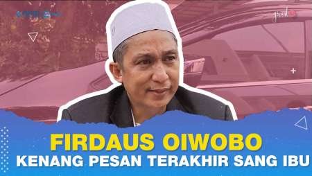 Ibu Firdaus Oiwobo Meninggal Dunia, Kenang Pesan Terakhir yang Bikin Haru