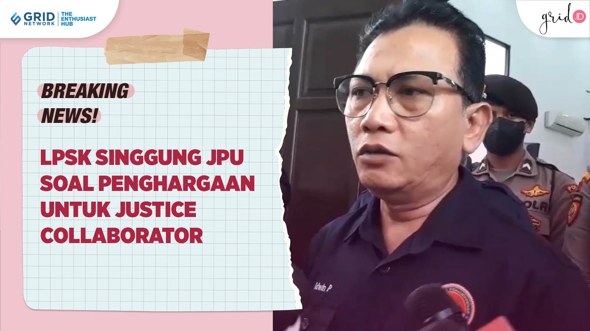LPSK Ingatkan JPU Soal Pemberian Penghargaan terhadap Justice Collaborator