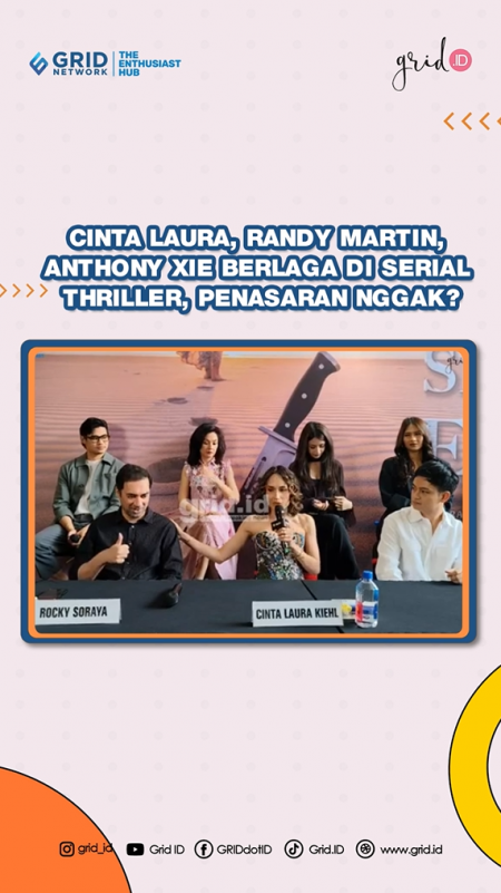 Cinta Laura, Randy Martin, Anthony Xie Berlaga Di Serial Thriller, Penasaran Nggak?