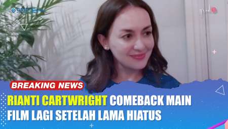 Perasaan Senang Rianti Cartwright Kembali Lagi Main Film Usai Hiatus Lama