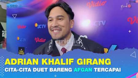 Adrian Khalif Girang Banget Karena Cita-Citanya Duet Bareng Afgan Akhirnya Tercapai