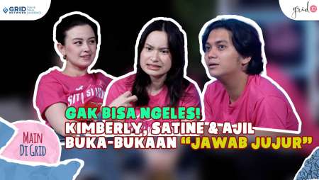 Gak Bisa Ngeles! Kimberly, Satine & Ajil Buka-Bukaan di “Jawab Jujur”