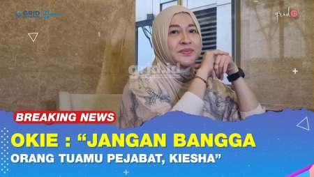 Okie Agustina Selalu Ingatkan Kiesha Alvaro Jangan Bangga Dengan Jabatan Orang Tua