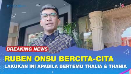 Keinginan Ruben Onsu Apabila Diberi Kesempatan Lagi Bertemu Thalia & Thania