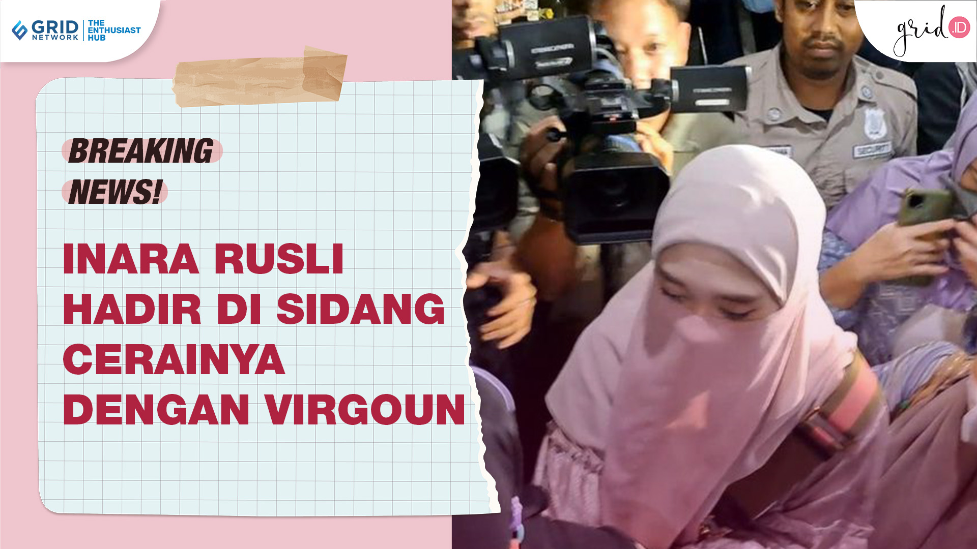 INARA RUSLI Hadiri Sidang Perdana PERCERAIAN Dengan Virgoun