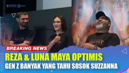 Luna Maya & Reza Rahadian Ompimis Film SUZZANNA Bisa Diterima Gen Z