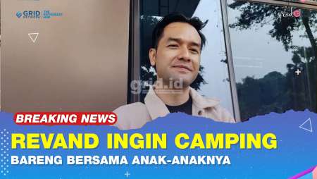 Revand Narya Sudah Punya Rencana Ingin Ajak Anak-Anaknya Liburan Camping