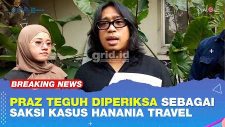 Praz Teguh Diperiksa sebagai Saksi Kasus Hanania Travel