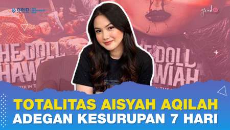 Perjalanan Aisyah Aqilah Hingga Tantangannya Di Film The Doll Ghawiah