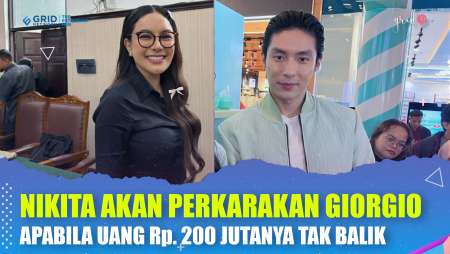 Nikita Mirzani Berniat Melaporkan Giorgio Antonio Ke Polisi Apabila Uang Rp. 200 Jutanya Tidak Balik
