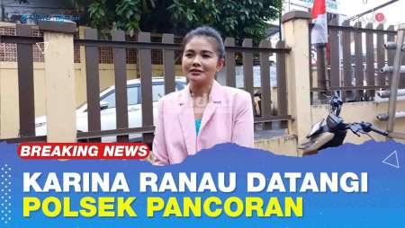 Dianiaya Pria Tak Dikenal, Karina Ranau Datangi Polsek Pancoran