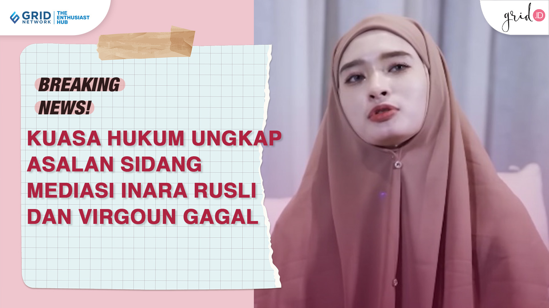 Alasan Sidang Mediasi VIRGOUN Dan INARA RUSLI Gagal!