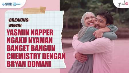 Yasmin Napper Mengaku Nyaman Membangun Chemistry Dengan Bryan Domani Di Film '172 Days'
