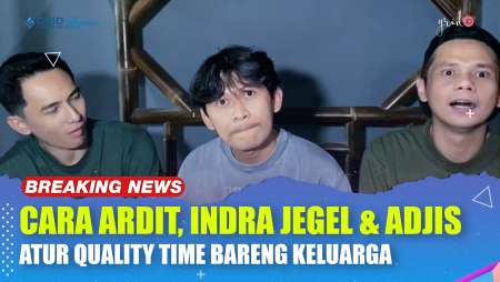 Sibuk Syuting Program Ramadhan! Indra Jegel, Ardit, & Adjis Doaibu Punya Quality Time Untuk Keluarga