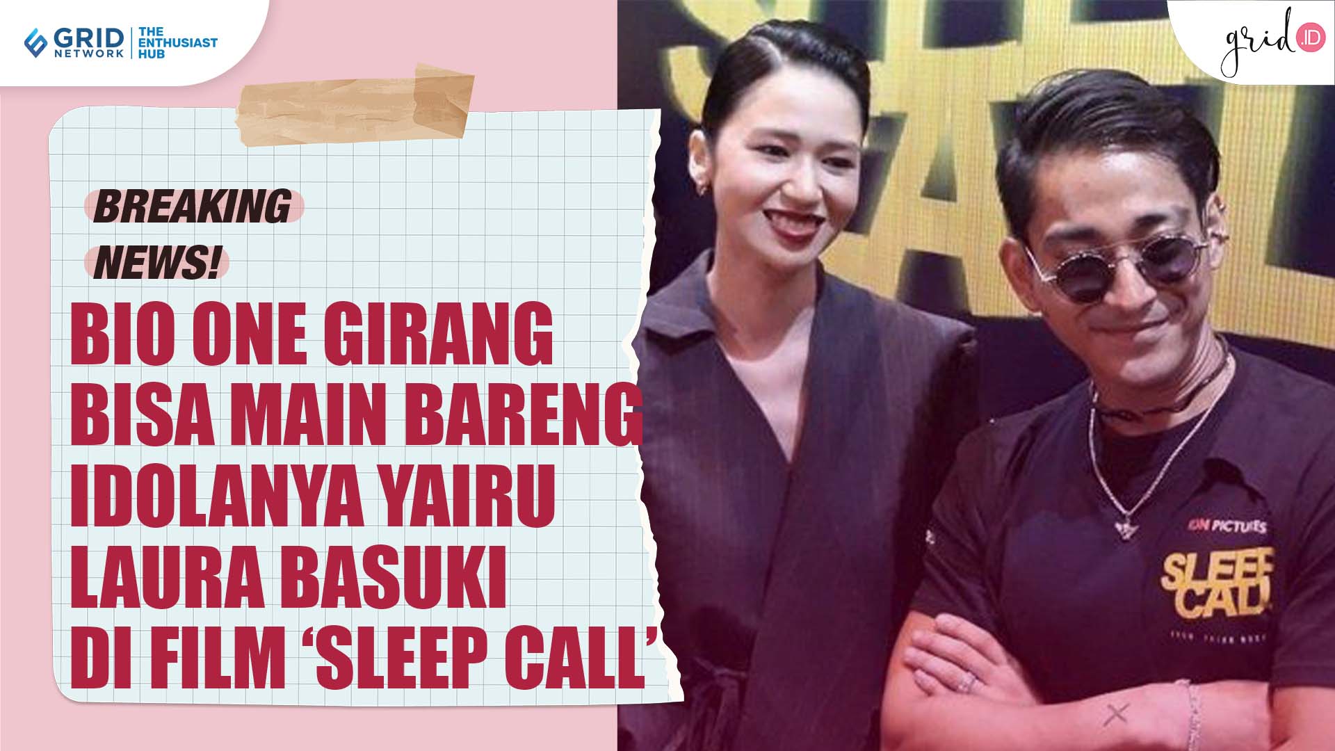 Beradu Akting Dengan Laura Basuki Di Sleep Call Bio One Girang Akting Bareng Idolanya 