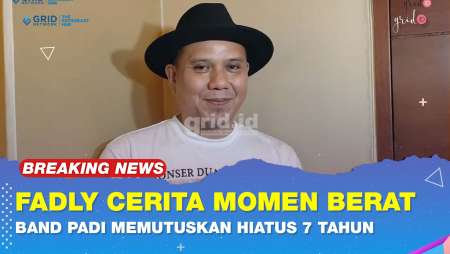 Fadly Bongkar Momen Terberat Saat Band PADI Memutuskan Vacum 7 Tahun Lamanya