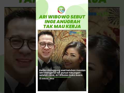 Ari Wibowo Sebut Inge Anugrah Sempat Tak Mau Kerja, Netizen Langsung Berikan Reaksi Menohok