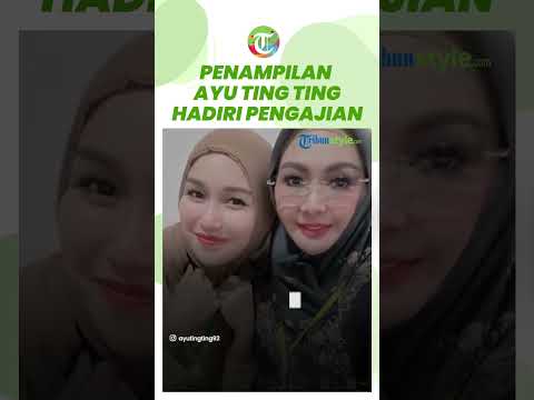 Setelah Batal Dinikahi Lettu Fardhana, Ayu Ting Ting kini Hijrah? Penampilannya Beda, Hadiri Acara