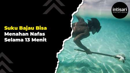 Kemampuan Luar Biasa Suku Bajau Menahan Nafas 13 Menit di Kedalaman 70 Meter