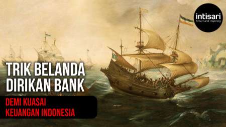 ALIH-ALIH BANTU EKONOMI, TERNYATA INI TUJUAN PEMERINTAH BELANDA DIRIKAN BANK DI INDONESIA