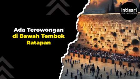 Mengungkap Misteri Terowongan di Bawah Tembok Ratapan: Alasan Israel Ingin Menguasai Masjid Al-Aqsa