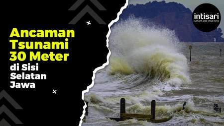 BENCANA HEBAT DIPREDIKSI INTAI SISI SELATAN JAWA, BISA 30 KALI TINGGI TSUNAMI JEPANG