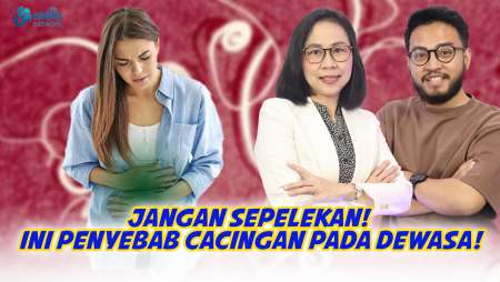Kenali Gejala, Penyebab, dan Cara Mencegah Cacingan pada Orang Dewasa || KamuSehat Bersama dr. Santi
