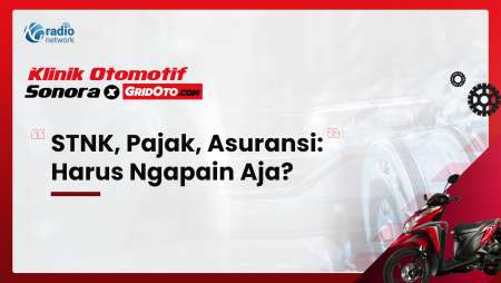 STNK, Pajak, Asuransi: Harus Ngapain Aja?