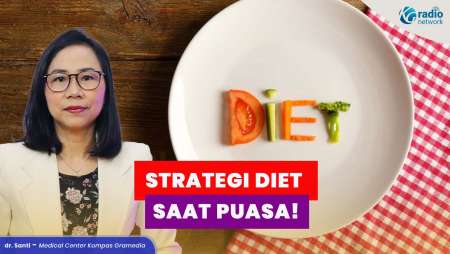 Strategi Diet Saat Puasa: Jangan Salah Pilih Menu Sahur!